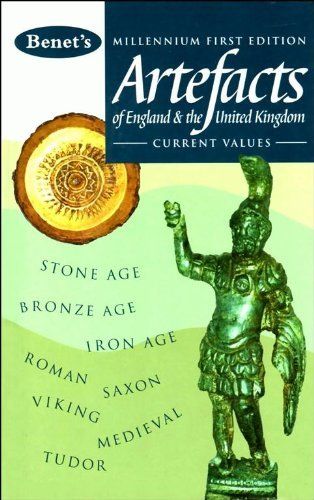 Benet's Artefacts of England and the United Kingdom: Current Value